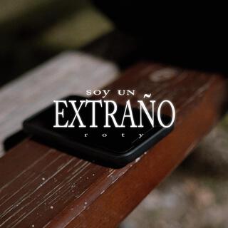 Soy un extraño