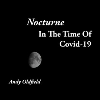 Nocturne In The Time Of Covid-19