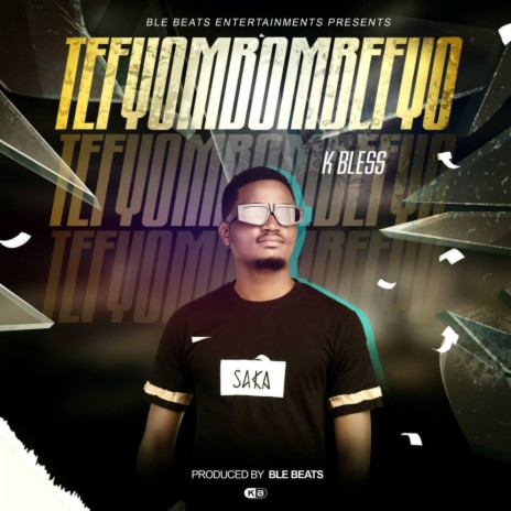 Tefyombombefyo | Boomplay Music