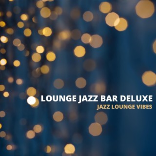 Jazz Lounge Vibes