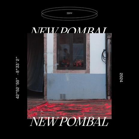 new pombal | Boomplay Music