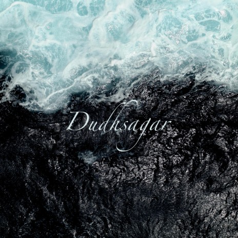 Dudhsagar | Boomplay Music