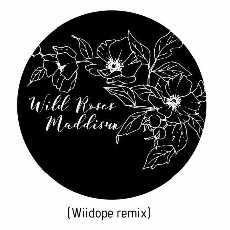 Wild Roses (Wiidope Remix) | Boomplay Music