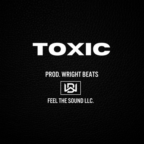 Toxic | Boomplay Music