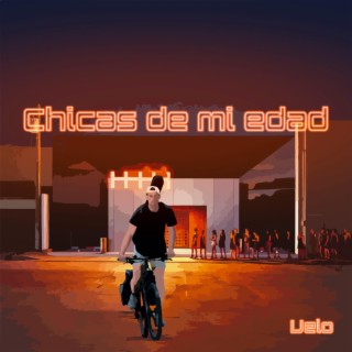 Chicas de mi Edad lyrics | Boomplay Music