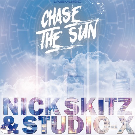 Chase the Sun (Nick Skitz & Technoposse Remix Edit) ft. Studio-X | Boomplay Music