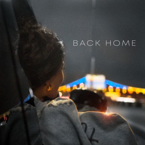 Back Home | Boomplay Music