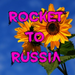 Rocket to Russia