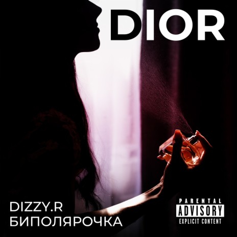 Dior ft. БИПОЛЯРОЧКА | Boomplay Music