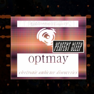 optmay / Perfect Sleep