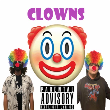 CLOWNS ft. R-Rizzle | Boomplay Music