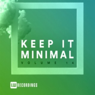 Keep It Minimal, Vol. 14