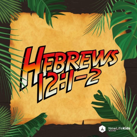 Hebrews 12:1-2 | Boomplay Music