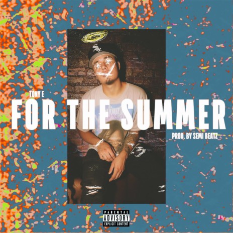 For The Summer | Boomplay Music