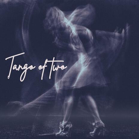 Tango of two | Boomplay Music