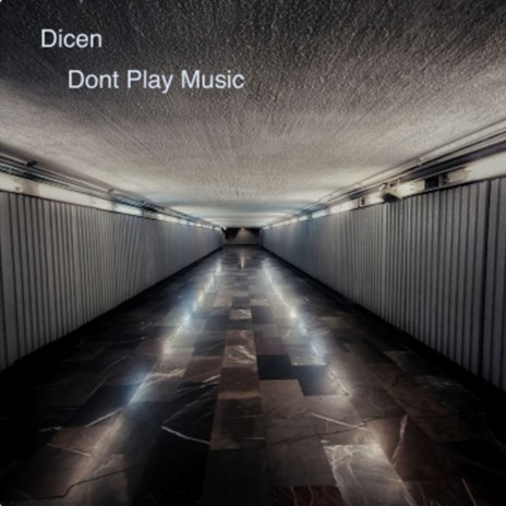 Dicen | Boomplay Music