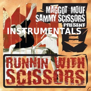 Runnin With Scissors Instrumentals (Instrumental)