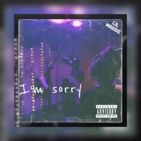 I'm Sorry | Boomplay Music