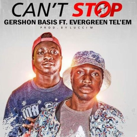 Can't Stop (feat. Evergreen Tell'em)