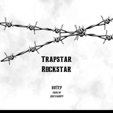 Trapstar Rockstar | Boomplay Music
