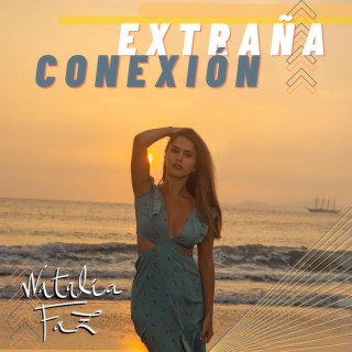 Extraña Conexión lyrics | Boomplay Music