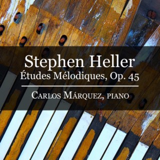 Stephen Heller: Études Mélodiques, Op. 45