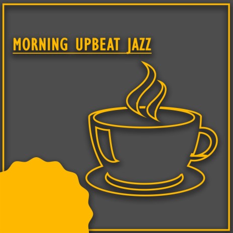 Morning Upbeat Jazz | Boomplay Music