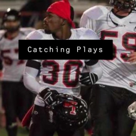Catching Plays | Boomplay Music