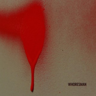 Whoresman lyrics | Boomplay Music