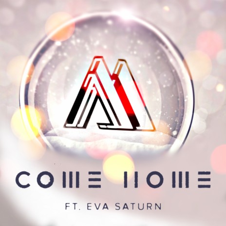 Come Home ft. Eva Saturn | Boomplay Music