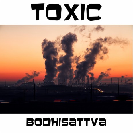 Toxic | Boomplay Music