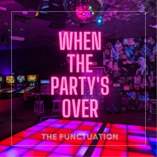When the Party's Over lyrics | Boomplay Music