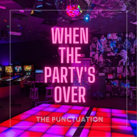 When the Party's Over | Boomplay Music