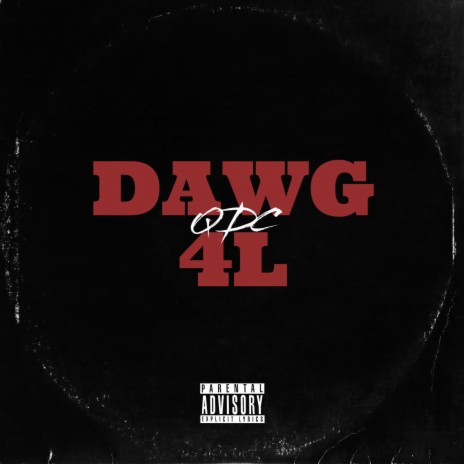 Dawg 4L | Boomplay Music
