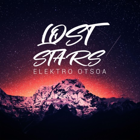 Lost Stars | Boomplay Music