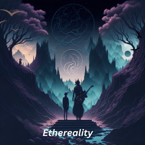 Ethereality | Boomplay Music