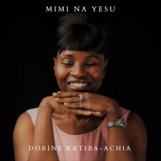 Mimi Na Yesu