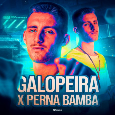 Mega Galopeira X Perna Bamba | Boomplay Music