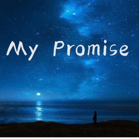 My Promise | Boomplay Music