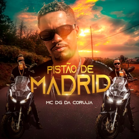 Pistão de Madrid ft. DJ ML DA CORUJA | Boomplay Music