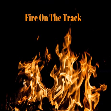 Fire On The Track ft. Reggaeton Ritmo & Reggaetone