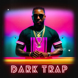 DARK TRAP