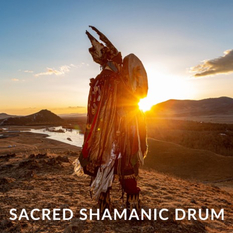 Sacred Shamanic Drum & Throat Singing | Boomplay Music