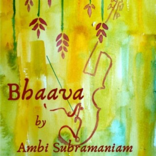 Bhaava by Ambi Subramaniam