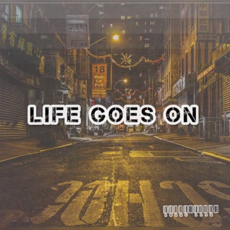 Life Goes On ft. Xay Hill, Patrick McMillan & HYLEM | Boomplay Music