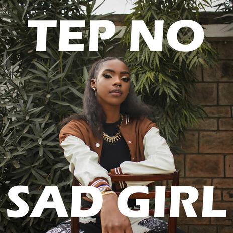 Sad Girl | Boomplay Music