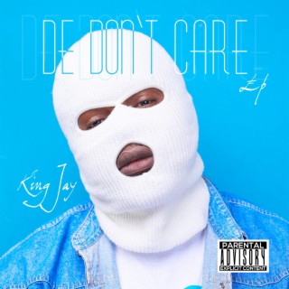 De Don't Care