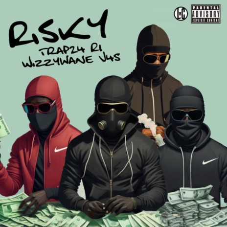 Risky ft. Wizzywane R1 J4s | Boomplay Music