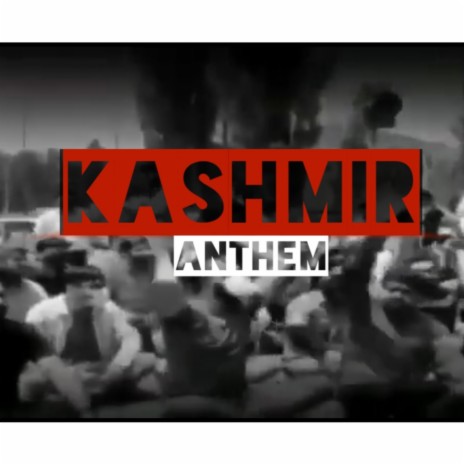 Kashmir Anthem | Boomplay Music