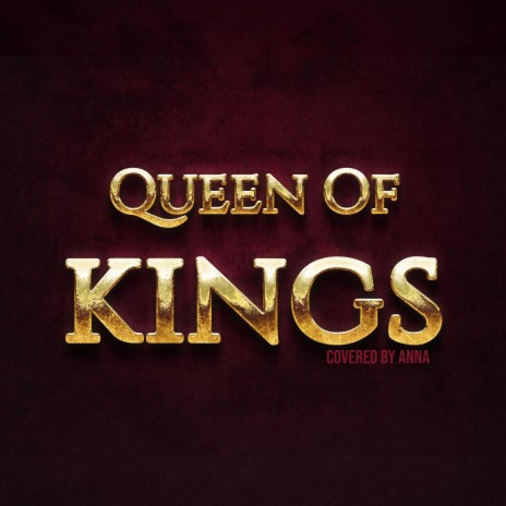 Queen of Kings | Boomplay Music